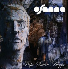 Osanna - Pape Satan Aleppe