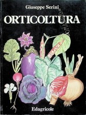 GIUSEPPE SERINI / ORTICOLTURA