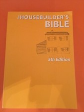 The Housebuilder's Bible: An