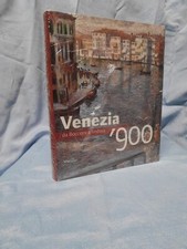 VENEZIA '900 DA BOCCIONI A