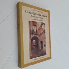 Domenico Dell'Era Le mestjiere chiù andiche Poesie in dialetto barese Schena Ed