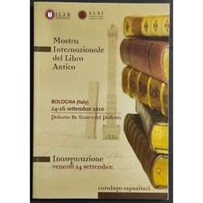 Mostra Internazionale del Libro Antico - Catalogo Espositori - 2010
