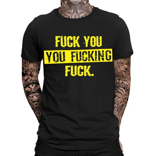 Shirt fuck you - you,