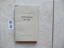 LIBRO PETTEGOLEZZI DI CLIO  CESARE GIARDINI  RIZZOLI  1944