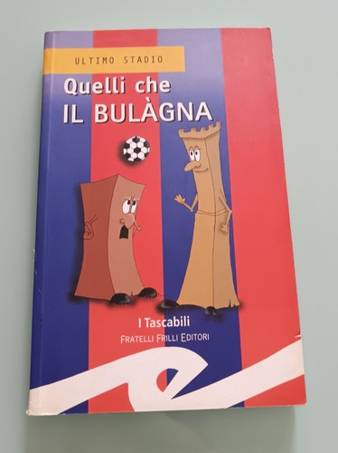Libro quelli che - il, bulagna