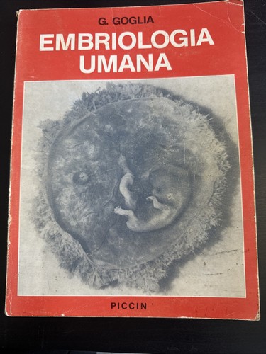 Embriologia umana goglia - embriologia, g.goglia