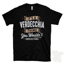 T-SHIRT IT'S A VERDECCHIA THING YOU'T CAPIT nome cognome regalo
