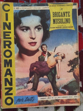 FOTOROMANZO IL BRIGANTE MUSOLINO MANGANO NAZZARI CINEROMANZO PER TUTTI 6 1954