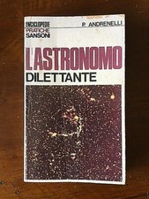 Paolo Andrenelli "L'astronomo dilettante" prima ed. Sansoni 1968