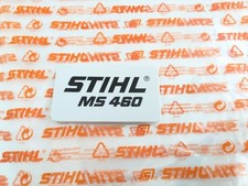 GENUINE OEM STIHL MS460  NAME
