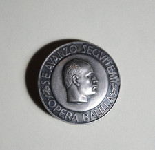 Spilla "Se Avanzo Seguitemi"