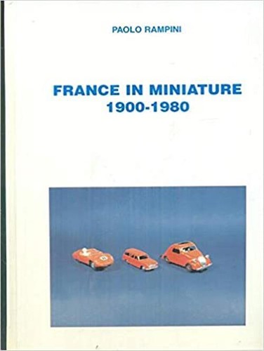France miniature 1900 1980 - france,