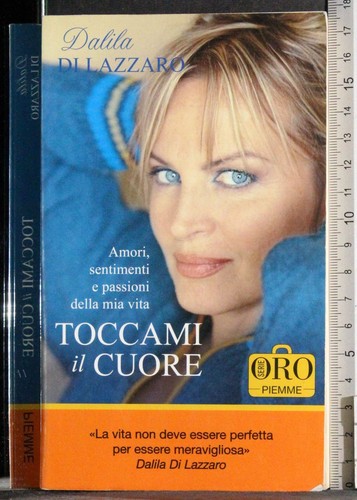 Toccami cuore dalila di - toccami, cuore.