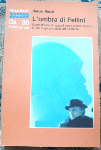 Ombra fellini renzo - l', di