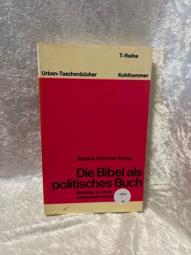 Die bibel als politisches - die,