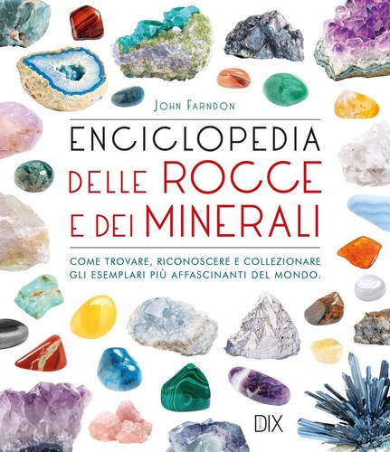 Enciclopedia delle rocce dei - delle,