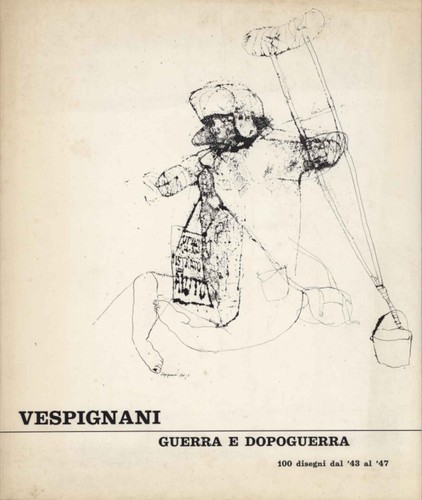 Vespignani guerra dopoguerra - guerra, e