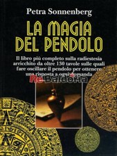 La magia del pendolo Mondolibri Sonnenberg Petra Radiestesia 