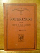 FILIPPO VIRGILII COOPERAZIONE sociologia e legislazione  MANUALI HOEPLI 1900