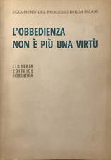 L'obbedienza non è più una