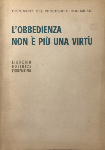 Obbedienza non più - è, una