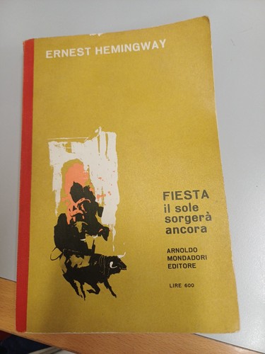 Ernest hemingway fiesta - hemingway, il