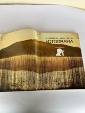 IL GRANDE LIBRO DELLA FOTOGRAFIA-VALLARDI Lainate 1983