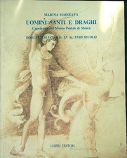 UOMINI SANTI E DRAGHI MAISKAYA