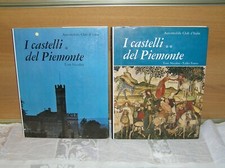 I CASTELLI DEL PIEMONTE - T. NICOLINI; T. FORNO - LEA 1967 - ITALIA NOSTRA