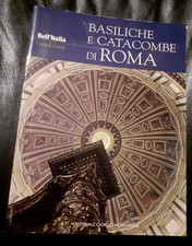 Basiliche e catacombe di Roma - GRANDI GUIDE - BELL'ITALIA - MONDADORI (E16)