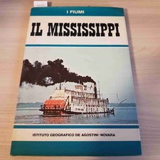 IL MISSISSIPPI - I FIUMI - DE