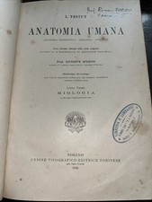 ANATOMIA UMANA Libro III* MIOLOGIA - L.Testut - 1923 UTET - Rilegatura Lusso