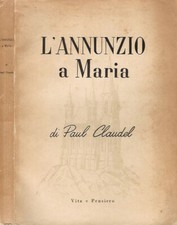 L'Annunzio a Maria. . Paul Claudel. S. D.. .