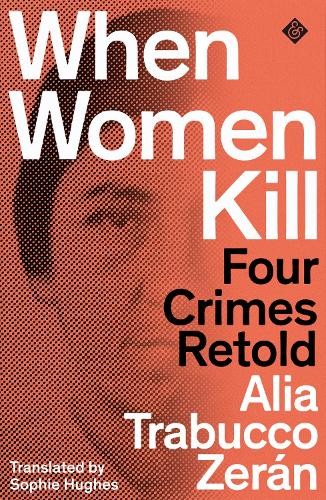 When women kill four crimes - women,