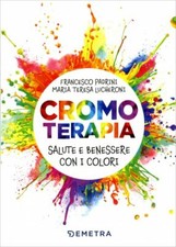 LIBRO CROMOTERAPIA. SALUTE E