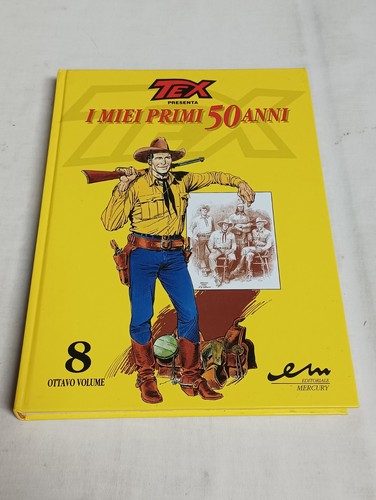 Tex presenta miei primi 50 - tex,