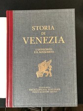 Storia di Venezia, l’ottocento e il novecento. Treccani 2002 parte terza