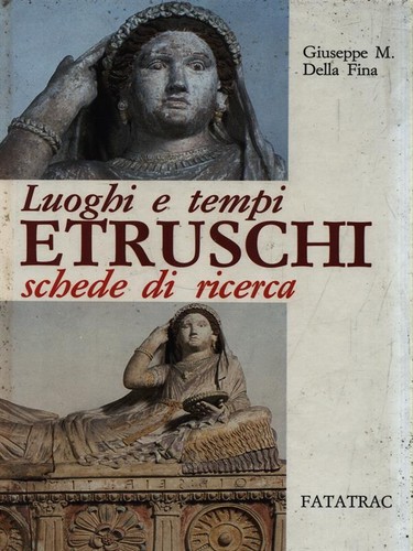 Luoghi tempi etruschi - e,
