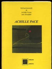 ACHILLE PACE - Testimonianze - Spriano