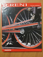 La storia dei treni Il libro completto dei treni Peter Herring De Agostini 2000