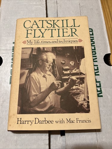 Catskill fly tier harry - catskill,