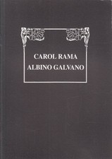 Carol Rama, Albino Galvano. Opere storiche