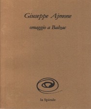 Omaggio a Balzac - Giuseppe Ajmone (La Spirale) [1988]