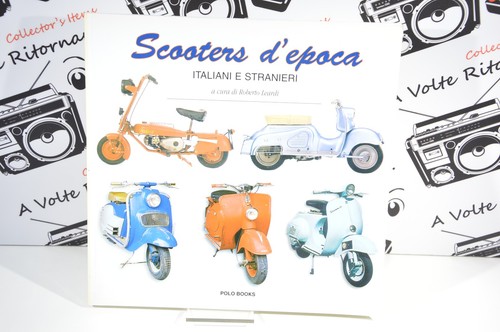 Scooters epoca italiani e - d'epoca,