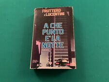 A che punto e' la notte FRUTTERO E LUCENTINI