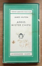 Addio, mister Chips! romanzo - Hilton (Medusa Mondadori 1939 1a edizione)