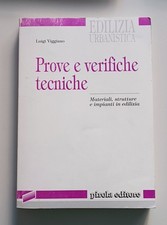 Prove e verifiche tecniche su materiali, strutture e impianti in edilizia