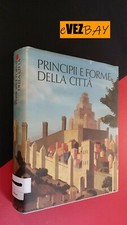 PRINCIPII E FORME DELLA CITTA'