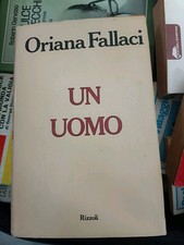 UN UOMO. ORIANA FALLACI