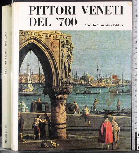 Pittori veneti del 700 - pittori,